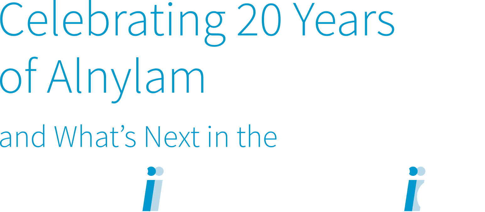 Celebrating 20 years of alnylam